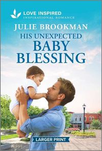 Cover image for His Unexpected Baby Blessing