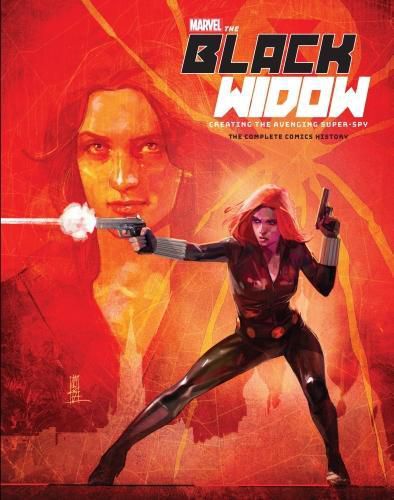 Marvel's The Black Widow Creating the Avenging Super-Spy