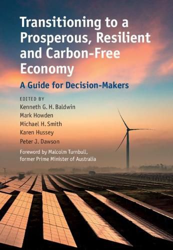 Transitioning to a Prosperous, Resilient and Carbon-Free Economy: A Guide for Decision-Makers
