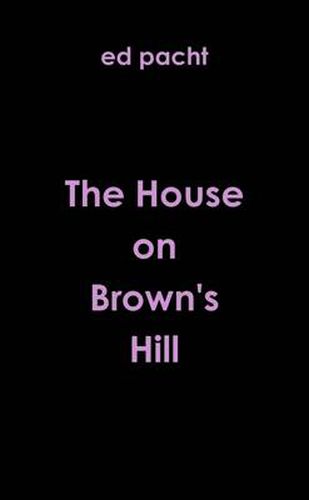 Cover image for The House on Brown's Hill