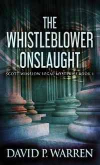 Cover image for The Whistleblower Onslaught