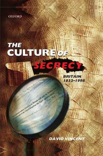 Cover image for The Culture of Secrecy: Britain 1832-1998