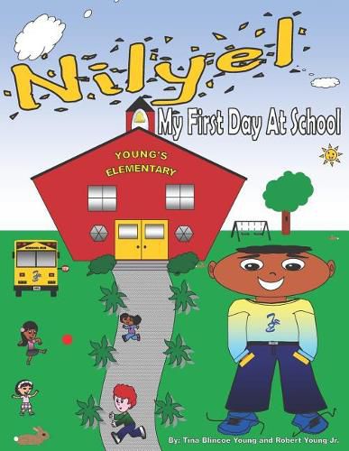 Cover image for Nilyel My First Day At School