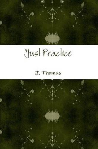 Cover image for Just Practice