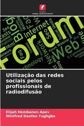 Cover image for Utilizacao das redes sociais pelos profissionais de radiodifusao