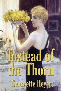 Cover image for Instead of the Thorn by Georgette Heyer