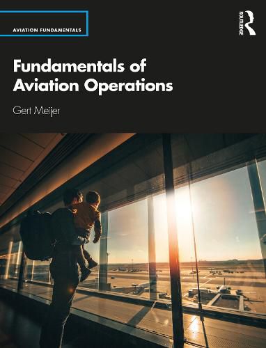 Cover image for Fundamentals of Aviation Operations