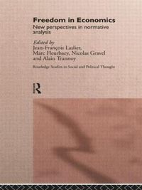 Cover image for Freedom in Economics: New Perspectives in Normative Analysis