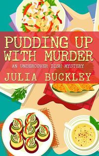 Cover image for Pudding Up with Murder