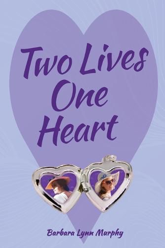 Two Lives, One Heart