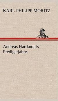 Cover image for Andreas Hartknopfs Predigerjahre