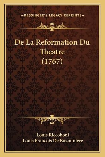 Cover image for de La Reformation Du Theatre (1767)