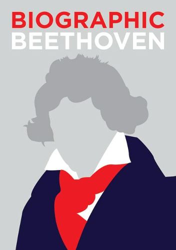 Cover image for Biographic: Beethoven - Great Lives in Graphic For m