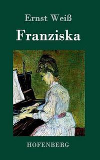 Cover image for Franziska: Roman