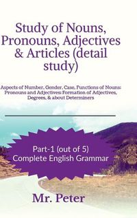 Cover image for Study of Nouns, Pronouns, Adjectives & Articles (detail study)