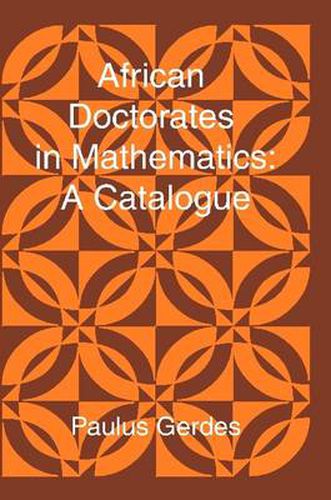 Cover image for African Doctorates in Mathematics. A Catalogue