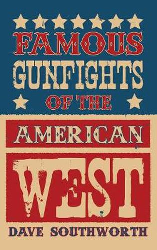 Cover image for Famous Gunfights of the American West