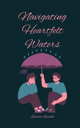Cover image for Navigating Heartfelt Waters