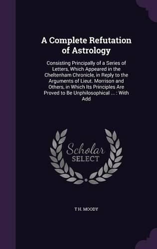 Cover image for A Complete Refutation of Astrology