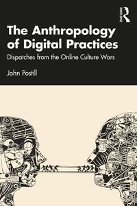 Cover image for The Anthropology of Digital Practices