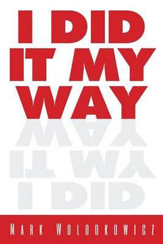 Cover image for I Did It My Way