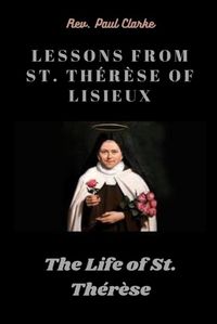 Cover image for Lessons from St. Therese of Lisieux