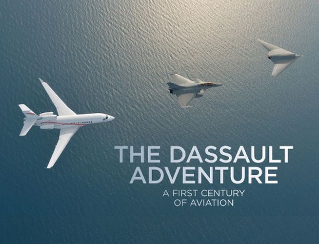 Cover image for The Dassault Adventure: A First Century of Aviation