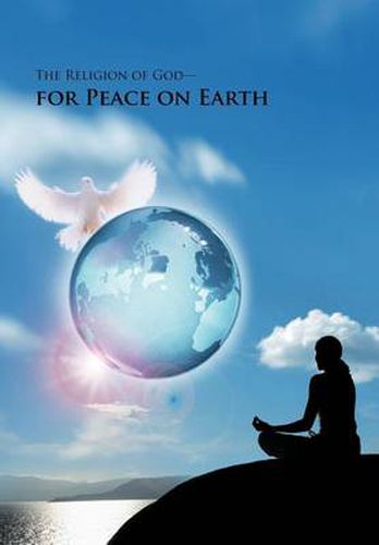 Cover image for The Religion of God-for Peace on Earth