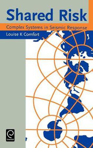 Cover image for Shared Risk: Complex Systems in Seismic Response