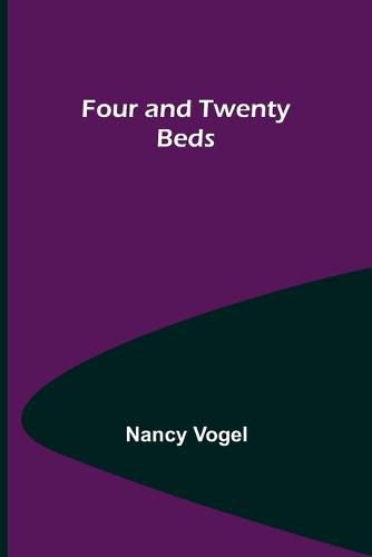 Cover image for Four and Twenty Beds