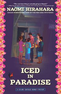 Cover image for Iced in Paradise: A Leilani Santiago Hawai'i Mystery