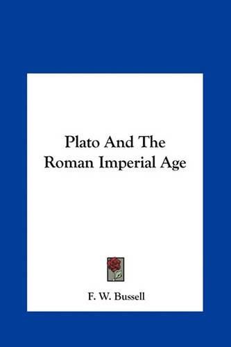 Cover image for Plato and the Roman Imperial Age