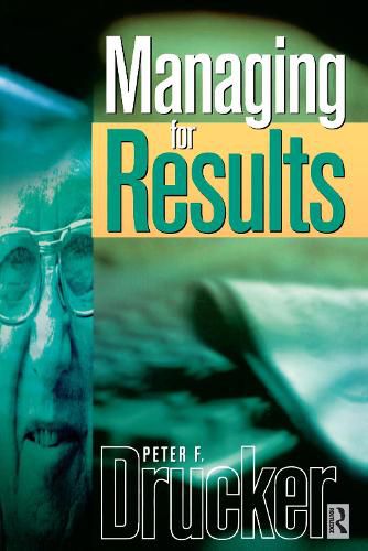 Cover image for Managing For Results: Economic Tasks and Risk-taking Decisions