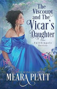 Cover image for The Viscount and The Vicar's Daughter