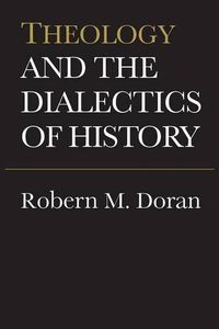 Cover image for Theology and the Dialectics of History