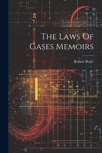Cover image for The Laws Of Gases Memoirs