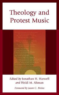 Cover image for Theology and Protest Music