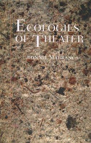 Cover image for Ecologies of Theater