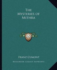 Cover image for The Mysteries of Mithra