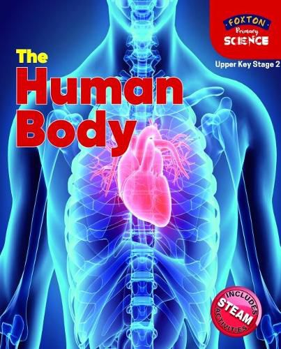 Cover image for Foxton Primary Science: The Human Body (Upper KS2 Science)