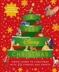 Cover image for A Very Disney Christmas: Count Down to Christmas with Twenty-Five Festive Stories and Crafts