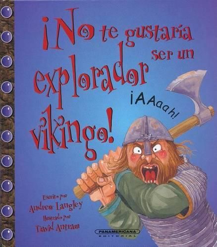 Cover image for No Te Gustaria Ser Un Explorador Vikingo!