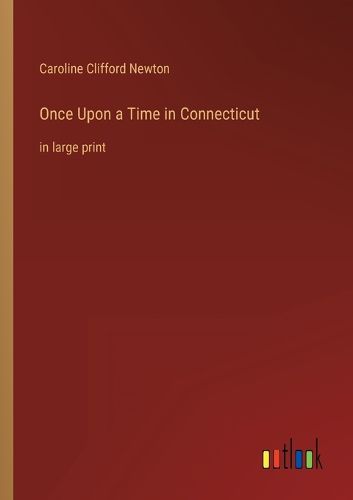 Cover image for Once Upon a Time in Connecticut