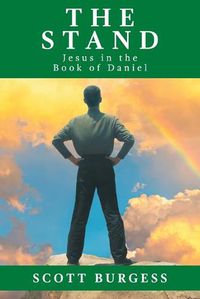 Cover image for The Stand: Jesus in the Book of Daniel