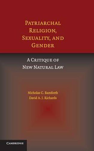 Patriarchal Religion, Sexuality, and Gender: A Critique of New Natural Law