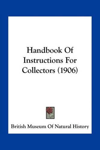 Cover image for Handbook of Instructions for Collectors (1906)