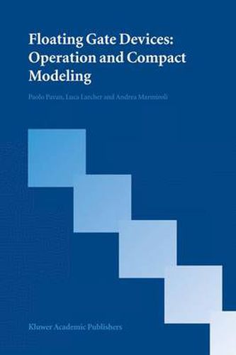 Cover image for Floating Gate Devices: Operation and Compact Modeling