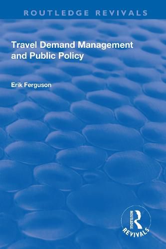 Cover image for Travel Demand Management and Public Policy