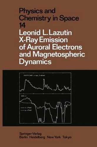 Cover image for X-Ray Emission of Auroral Electrons and Magnetospheric Dynamics