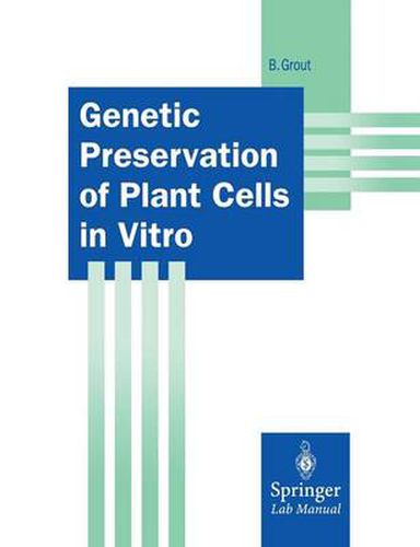 Cover image for Genetic Preservation of Plant Cells in Vitro